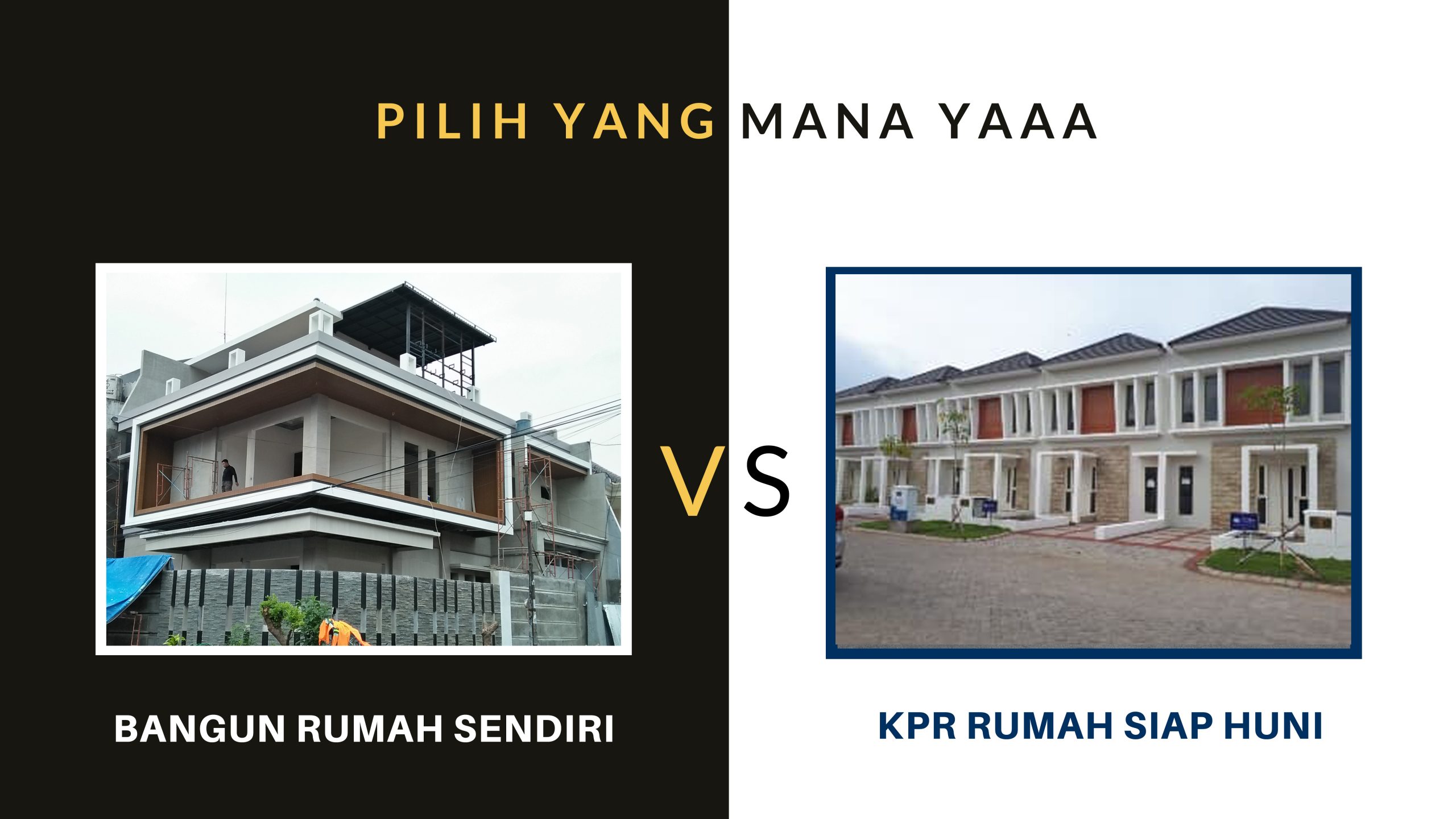 Bangun Rumah Sendiri vs Rumah KPR Siap Huni